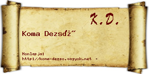 Koma Dezső névjegykártya