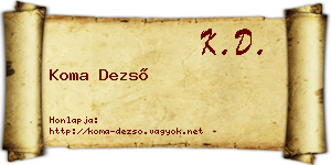 Koma Dezső névjegykártya
